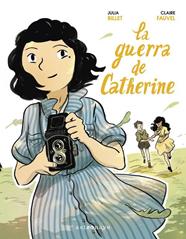 La guerra de Catherine | ASTRONAVE02 | Julia Billet, Claire Fauvel | Terra de Còmic - Tu tienda de cómics online especializada en cómics, manga y merchandising