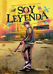 Soy Leyenda (novela gráfica) | N0224-PLA34 | Richard Matheson, Toni Caballero, Sergio Hernández | Terra de Còmic - Tu tienda de cómics online especializada en cómics, manga y merchandising