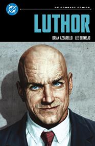 DC Compact. Luthor | N1126-PAN43 | Brian Azzarello, Lee Bermejo | Terra de Còmic - Tu tienda de cómics online especializada en cómics, manga y merchandising