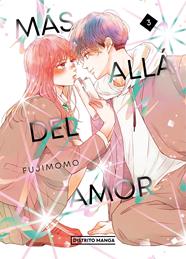 Mas alla del amor 03 | N0324-OTED10 | Fujimomo | Terra de Còmic - Tu tienda de cómics online especializada en cómics, manga y merchandising