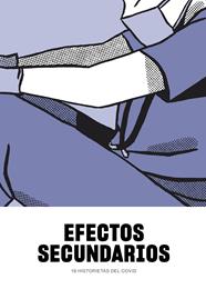 Efectos secundarios. 19 historietas del covid | N0921-AST05 | Varios autores | Terra de Còmic - Tu tienda de cómics online especializada en cómics, manga y merchandising