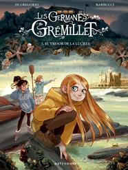 Les germanes Grémillet 3. El tresor de la Lucille | N0922-NOR39 | Alessandro Barbucci, Giovanni Di Gregorio | Terra de Còmic - Tu tienda de cómics online especializada en cómics, manga y merchandising