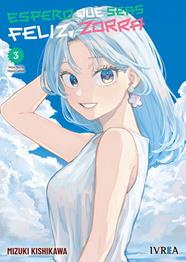 Espero que seas feliz, zorra 03 | N1224-IVR01 | Mizuki Kishikawa | Terra de Còmic - Tu tienda de cómics online especializada en cómics, manga y merchandising