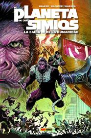 El Planeta de los Simios 1. La caída de la Humanidad | N0524-PAN22 | David F. Walker, Dave Wachter | Terra de Còmic - Tu tienda de cómics online especializada en cómics, manga y merchandising
