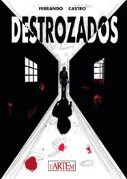 Destrozados | N0123-OTED09 | Isabel Ferrando y Jorge Castro | Terra de Còmic - Tu tienda de cómics online especializada en cómics, manga y merchandising