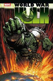 Marvel Essentials. World War Hulk | N0325-PAN28 | John Romita Jr., Greg Pak | Terra de Còmic - Tu tienda de cómics online especializada en cómics, manga y merchandising