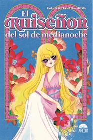 El ruiseñor del sol de medianoche | N0322-ARE01 | Keiko Nagita, Yoko Shima | Terra de Còmic - Tu tienda de cómics online especializada en cómics, manga y merchandising