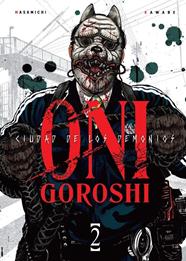 Oni-Goroshi. Ciudad de demonios 02 | N0126-ARE05 |  Masamichi Kawabe | Terra de Còmic - Tu tienda de cómics online especializada en cómics, manga y merchandising