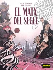 El matx del segle | N0626-NOR47 | Julie Billault y Seb Piquet | Terra de Còmic - Tu tienda de cómics online especializada en cómics, manga y merchandising