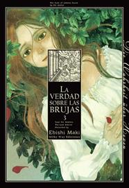 La verdad sobre las brujas, Vol. 3 | N0322-MILK11 | Ebishi Maki | Terra de Còmic - Tu tienda de cómics online especializada en cómics, manga y merchandising