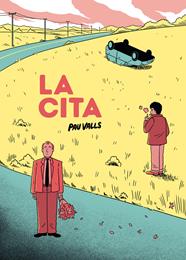 La cita (Català) | N0626-OTED37 | Pau Valls | Terra de Còmic - Tu tienda de cómics online especializada en cómics, manga y merchandising