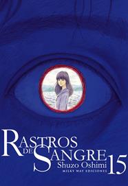 Rastros de sangre, Vol. 15 | N1123-MILK06 | Shuzo Oshimi | Terra de Còmic - Tu tienda de cómics online especializada en cómics, manga y merchandising