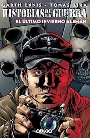Historias de la guerra 3. El último invierno alemán | N0726-OTED36 | Garth Ennis, Matt Martin, Digikore Studios | Terra de Còmic - Tu tienda de cómics online especializada en cómics, manga y merchandising