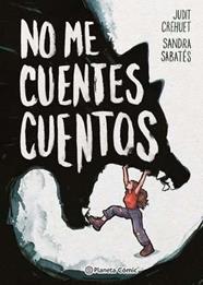 No me cuentes cuentos | N0324-PLA01 | Sandra Sabatés, Judit Crehuet | Terra de Còmic - Tu tienda de cómics online especializada en cómics, manga y merchandising