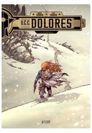 U.C.C. Dolores 04. La última bala | N0625-YER05 | Didier Tarquin, Lyse Tarquin | Terra de Còmic - Tu tienda de cómics online especializada en cómics, manga y merchandising