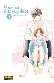 Y aun asi, eres muy dulce 04 | N0623-NOR16 | Kujira Anan | Terra de Còmic - Tu tienda de cómics online especializada en cómics, manga y merchandising