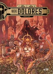 U.C.C. Dolores 03. Cristal Rojo | N0821-YER04 | Didier Tarquin, Lyse Tarquin | Terra de Còmic - Tu tienda de cómics online especializada en cómics, manga y merchandising