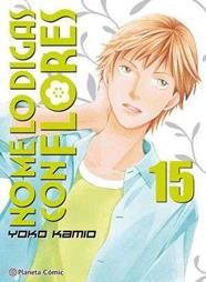 No me lo digas con flores Kanzenban nº 15/20 | N1221-PLA22 | Yoko Kamio | Terra de Còmic - Tu tienda de cómics online especializada en cómics, manga y merchandising