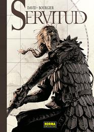 Servitud. Integral | N0826-NOR41 | Fabrice David, Eric Bourgier | Terra de Còmic - Tu tienda de cómics online especializada en cómics, manga y merchandising
