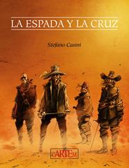 La espada y la cruz | N0922-OTED23 | Stefano Casini | Terra de Còmic - Tu tienda de cómics online especializada en cómics, manga y merchandising