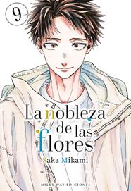 La nobleza de las flores, Vol. 9 | N0825-MILK14 | Saka Mikami | Terra de Còmic - Tu tienda de cómics online especializada en cómics, manga y merchandising