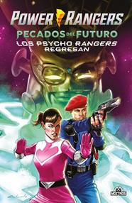 Power Rangers. Pecados del futuro. Los Psycho Rangers regresan | N0224-OTED26 | Paul Allor, Giuseppe Cafaro, Trey Moore | Terra de Còmic - Tu tienda de cómics online especializada en cómics, manga y merchandising