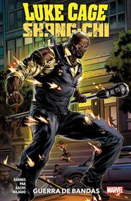 Luke Cage / Shang-Chi: Guerra de Bandas | N0624-PAN31 | Caio Majado, Rodney Barnes, Ramón Bachs, Greg Pak | Terra de Còmic - Tu tienda de cómics online especializada en cómics, manga y merchandising