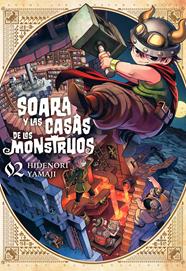 Soara y la casa de los monstruos 02 | N0425-MILK13 | Hidenori Hamaji | Terra de Còmic - Tu tienda de cómics online especializada en cómics, manga y merchandising