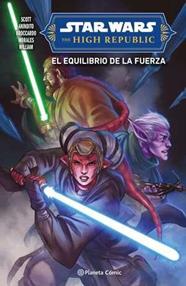 Star Wars. The High Republic II. El equilibrio de la fuerza | N0224-PLA26 | Cavan Scott, AA. VV. | Terra de Còmic - Tu tienda de cómics online especializada en cómics, manga y merchandising