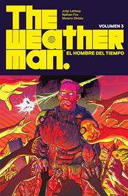 The weatherman 3. El hombre del tiempo | N0725-NOR49 | Jody LeHeup, Nathan Fox, Moreno Dinisio | Terra de Còmic - Tu tienda de cómics online especializada en cómics, manga y merchandising