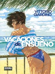 Vacaciones de ensueño. Integral | N0722-NOR24 | Vittorio Giardino | Terra de Còmic - Tu tienda de cómics online especializada en cómics, manga y merchandising