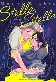 Stella, Stella | N0625-MILK02 | Meshi Nishio | Terra de Còmic - Tu tienda de cómics online especializada en cómics, manga y merchandising
