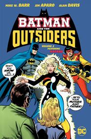 BATMAN & THE OUTSIDERS HC VOL 02 | NOV170358 | (W) Mike W. Barr (A) Alan Davis, Jerome K. Moore, Alex Saviuk, Jan Duursema, Rick Hoberg, Bill Willingham, Bill Anderson, Trevor Von Eeden, Ron Randall (A/CA) Jim Aparo | Terra de Còmic - Tu tienda de cómics online especializada en cómics, manga y merchandising