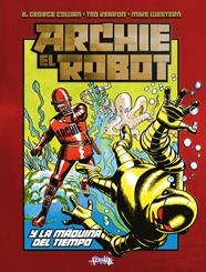 Archie el robot y la máquina del tiempo | N0125-DOL03 | George Cowan, Ted Kearon & Mike Western | Terra de Còmic - Tu tienda de cómics online especializada en cómics, manga y merchandising