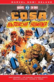 Marvel Now! Deluxe. Marvel 2 en Uno. La Cosa y la Antorcha Humana | N0323-PAN21 | Chip Zdarsky, Declan Shalvey, Paco Medina, Jim Cheung, Ramón Pérez, Valerio Schiti | Terra de Còmic - Tu tienda de cómics online especializada en cómics, manga y merchandising