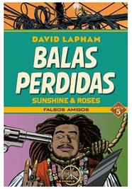 Balas perdidas. Sunshine & Roses 5: Falsos amigos | N0926-OTED01 | David Lapham | Terra de Còmic - Tu tienda de cómics online especializada en cómics, manga y merchandising
