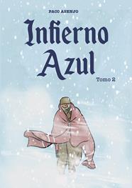 Infierno azul vol.2 | N0424-OTED23 | Paco Asenjo | Terra de Còmic - Tu tienda de cómics online especializada en cómics, manga y merchandising