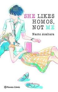 She Likes Homos, Not Me (novela) | N0623-PLA33 | Naoto Asahara | Terra de Còmic - Tu tienda de cómics online especializada en cómics, manga y merchandising
