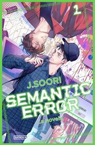 Semantic Error (la novela) 1 | N0925-OTED08 | J. Soori | Terra de Còmic - Tu tienda de cómics online especializada en cómics, manga y merchandising