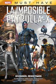 Marvel Must-Have. La Imposible Patrulla-X 11. Divididos, resistimos | N0425-PAN23 | Mike Carey, Ed Brubaker, Mike Choi, Greg Land, Matt Fraction, Ben Oliver, Terry Dodson | Terra de Còmic - Tu tienda de cómics online especializada en cómics, manga y merchandising