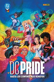 DC Pride 2025: Hasta los confines más remotos | N0625-PAN04 | Ngozi Ukazu, Varios, Nicole Maines, Al Ewing, Phil Jimenez | Terra de Còmic - Tu tienda de cómics online especializada en cómics, manga y merchandising