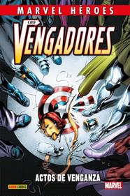 Marvel Héroes. Los Vengadores. Actos de venganza | N0419-PAN42 | John Byrne, Mark Gruenwald, Paul Ryan | Terra de Còmic - Tu tienda de cómics online especializada en cómics, manga y merchandising
