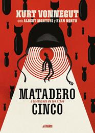 Matadero Cinco | N1220-AST05 | Kurt Vonnegut, Ryan North , Albert Monteys | Terra de Còmic - Tu tienda de cómics online especializada en cómics, manga y merchandising