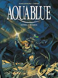 Aquablue 2: Estrella Blanca | N0716-YER03 | Cailleteau,Vatine,Tota | Terra de Còmic - Tu tienda de cómics online especializada en cómics, manga y merchandising