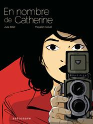 En nombre de Catherine | N0324-NOR16 | Julia Billet, Mayalen Goust | Terra de Còmic - Tu tienda de cómics online especializada en cómics, manga y merchandising