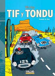 Tif y Tondu vol. 6. Firmado: Sr. Choc | N1122-DOL07 | Guion: Maurice Rosy – Dibujo: Will | Terra de Còmic - Tu tienda de cómics online especializada en cómics, manga y merchandising