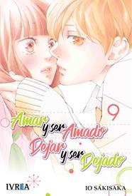 Amar y ser amado, dejar y ser dejado 09 | N0519-IVR02 | Io Sakisaka | Terra de Còmic - Tu tienda de cómics online especializada en cómics, manga y merchandising