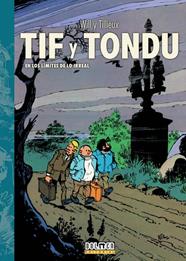 Tif y Tondu. En los límites de lo irreal | N0821-DOL01 | Maurice Tillieux, Will | Terra de Còmic - Tu tienda de cómics online especializada en cómics, manga y merchandising