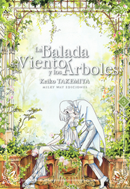 La balada del viento y los árboles, Vol. 3 | N0119-MILK01 | Keiko Takemiya | Terra de Còmic - Tu tienda de cómics online especializada en cómics, manga y merchandising