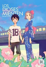 Los Dioses Mienten  | N2014-MW10 | Kaori Ozaki | Terra de Còmic - Tu tienda de cómics online especializada en cómics, manga y merchandising